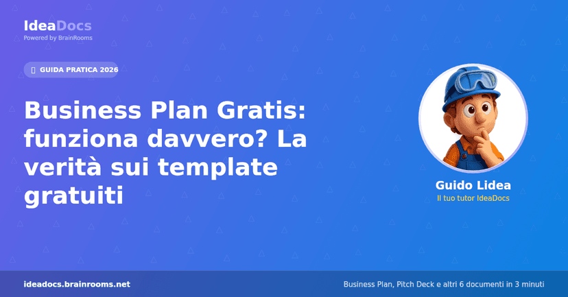 Business Plan Gratis: funziona davvero? La verità sui template gratuiti
