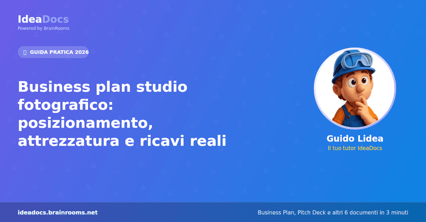 Business plan studio fotografico: posizionamento, attrezzatura e ricavi reali